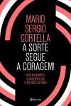 Livro - A sorte segue a coragem !
