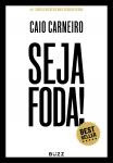 Livro - Seja foda!