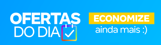 Vem conferir as ofertas que separamos pra você!