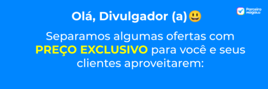 Ofertas com PREÇO EXCLUSIVO =)